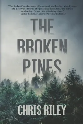 The Broken Pines: Egy feszültséggel teli regény - The Broken Pines: A Novel of Suspense