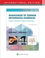 A gyakori ortopédiai rendellenességek kezelése - Management of Common Orthopaedic Disorders