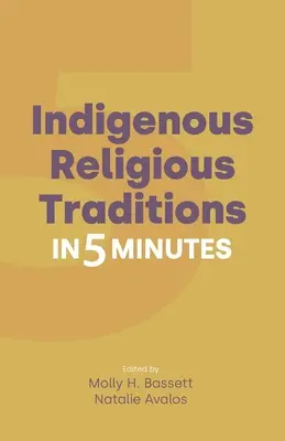 Bennszülött vallási hagyományok 5 percben - Indigenous Religious Traditions in 5 Minutes