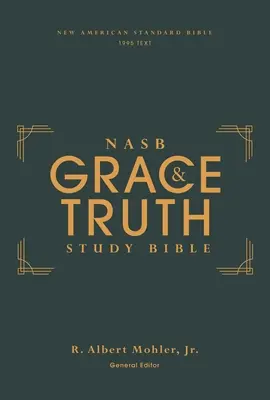 Nasb, the Grace and Truth Study Bible, Hardcover, Zöld, Red Letter, 1995 Text, Comfort Print - Nasb, the Grace and Truth Study Bible, Hardcover, Green, Red Letter, 1995 Text, Comfort Print