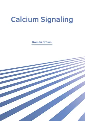 Kalcium-jelzés - Calcium Signaling