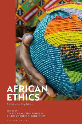 Afrikai etika: A Guide to Key Ideas - African Ethics: A Guide to Key Ideas