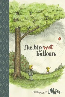 A nagy nedves lufi: Toon Level 2 - The Big Wet Balloon: Toon Level 2