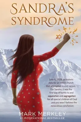 Sandra szindróma: Egy nem mindennapi szerelmi történet igaz története - Sandra's Syndrome: An Uncommon Love Story of True-Life Fiction
