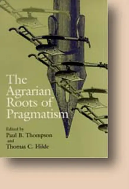 A pragmatizmus mezőgazdasági gyökerei: A hosszú távú gondoskodás kudarca - The Agrarian Roots of Pragmatism: The Failure of Long-Term Care