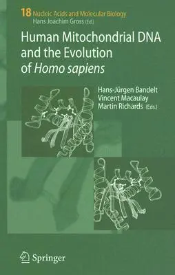 Az emberi mitokondriális DNS és a Homo Sapiens evolúciója - Human Mitochondrial DNA and the Evolution of Homo Sapiens