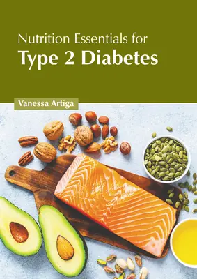 Táplálkozási alapismeretek a 2-es típusú cukorbetegséghez - Nutrition Essentials for Type 2 Diabetes