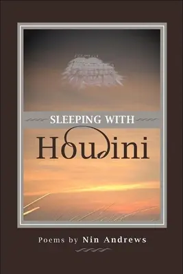 Sleeping with Houdini