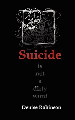 Az öngyilkosság nem csúnya szó - Suicide Is Not a Dirty Word