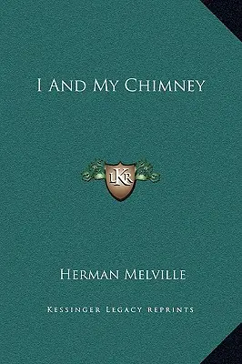 Én és a kéményem - I And My Chimney