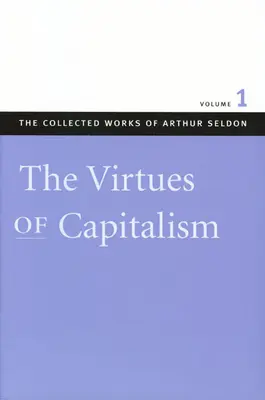 A kapitalizmus erényei - The Virtues of Capitalism