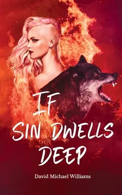 Ha a bűn mélyen lakik - If Sin Dwells Deep