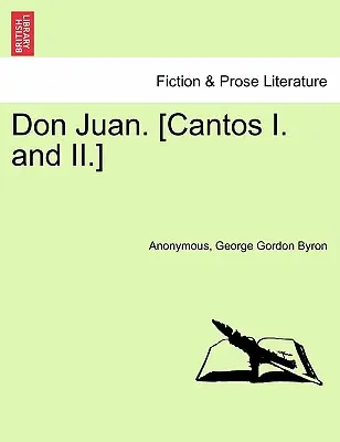 Don Juan. [Cantos I. a II.] - Don Juan. [Cantos I. and II.]