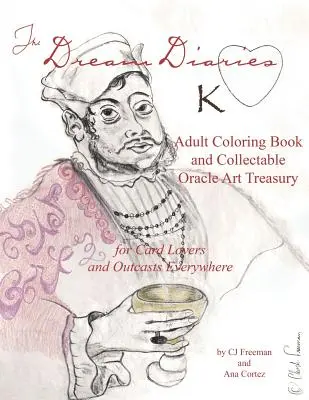 Az álomnaplók: Felnőtt színezőkönyv és gyűjthető orákulum művészeti kincstár - The Dream Diaries: Adult Coloring Book and Collectable Oracle Art Treasury