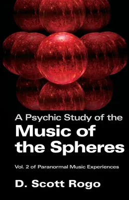 A szférák zenéjének lélektani tanulmányozása - A Psychic Study of the Music of the Spheres