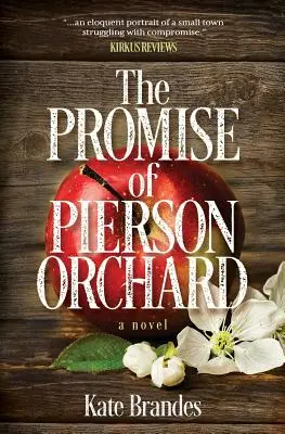 Pierson Orchard ígérete - The Promise of Pierson Orchard