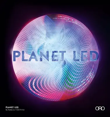 Planet Led: Egy új spektrális paradigma - Planet Led: A New Spectral Paradigm