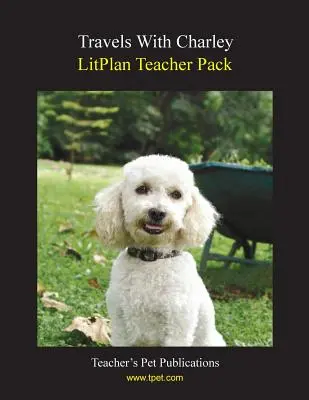 Litplan tanári csomag: Charleyval utazik - Litplan Teacher Pack: Travels with Charley