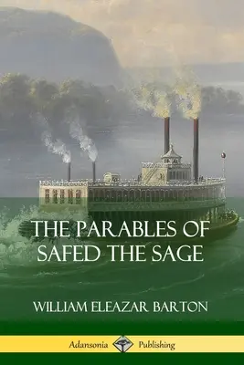 A bölcs Szafed példázatai - The Parables of Safed the Sage