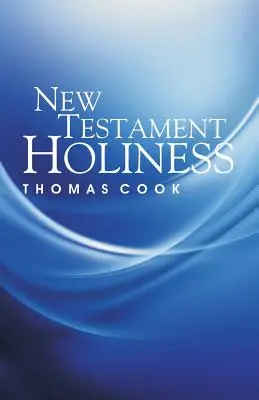 Újszövetségi szentség - New Testament Holiness