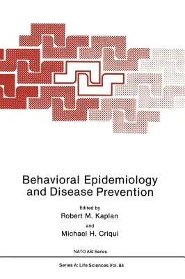 Viselkedési epidemiológia és betegségmegelőzés - Behavioral Epidemiology and Disease Prevention