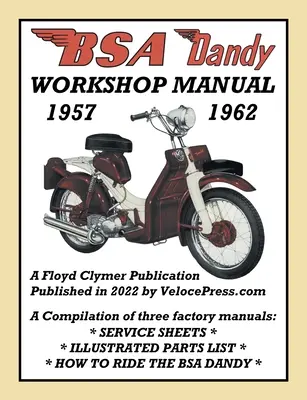 BSA Dandy 1957-1962 Műhely kézikönyv - BSA Dandy 1957-1962 Workshop Manual