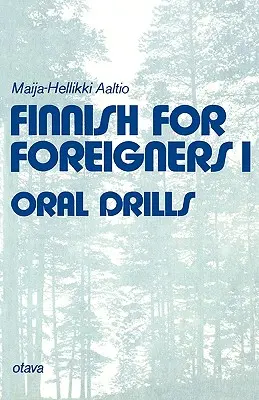 Finnül külföldieknek 1 Szóbeli gyakorlatok - Finnish for Foreigners 1 Oral Drills