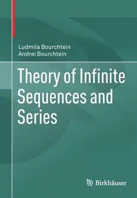 A végtelen sorozatok és sorozatok elmélete - Theory of Infinite Sequences and Series