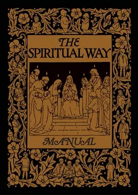 A spirituális út kézikönyve - The Spiritual Way Manual