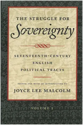 A szuverenitásért folytatott küzdelem: Az angol politikai traktátusok a tizenhetedik században - The Struggle for Sovereignty: Seventeenth-Century English Political Tracts