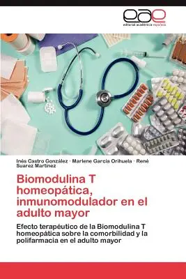 Biomodulina T Homeopatica, Inmunomodulador En El Adulto Mayor