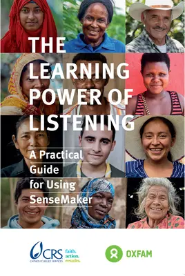 A hallgatás tanulási ereje: Gyakorlati útmutató a Sensemaker használatához - The Learning Power of Listening: Practical Guidance for Using Sensemaker