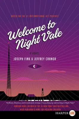 Üdvözöljük Night Vale-ben - Welcome to Night Vale