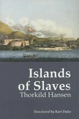 A rabszolgák szigetei - Islands of Slaves