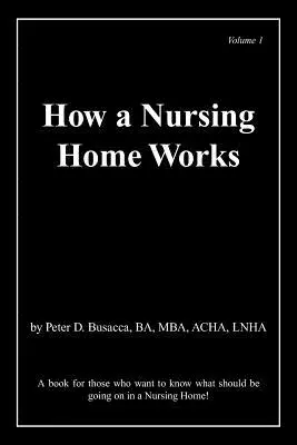 Hogyan működik egy idősek otthona - How a Nursing Home Works