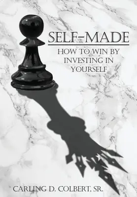 Self-Made: Hogyan nyerhetsz azzal, hogy befektetsz magadba? - Self-Made: How to Win by Investing In Yourself