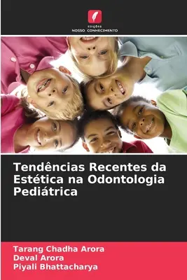 Tendncias Recentes da Esttica na Odontologia Peditrica