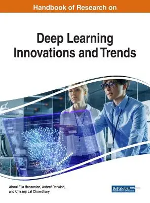 A mélytanulási innovációk és trendek kutatási kézikönyve - Handbook of Research on Deep Learning Innovations and Trends