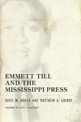 Emmett Till és a mississippi sajtó - Emmett Till and the Mississippi Press