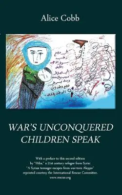 A háború legyőzhetetlen gyermekei beszélnek - War's Unconquered Children Speak