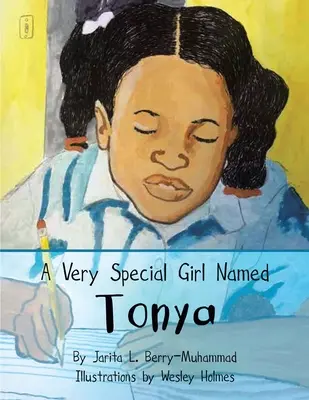 Egy nagyon különleges Tonya nevű lány - A Very Special Girl Named Tonya