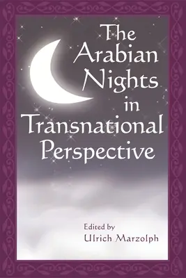 Az Ezeregyéjszaka transznacionális perspektívában - The Arabian Nights in Transnational Perspective