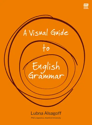 Vizuális útmutató az angol nyelvtanhoz - A Visual Guide to English Grammar