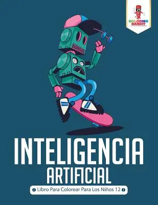 Inteligencia Artificial: Libro Para Colorear Para Los Nios 12