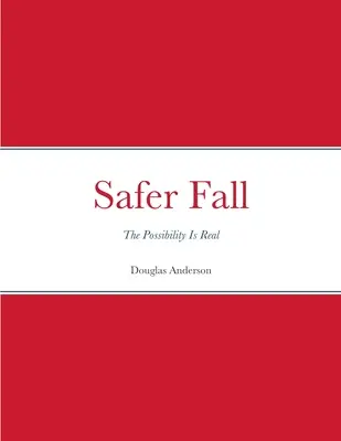 Safer Fall