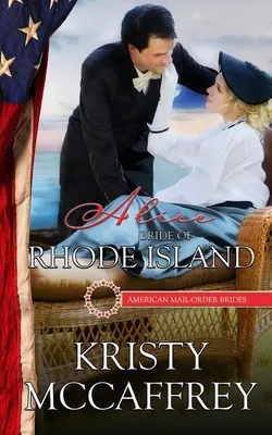 Alice: Rhode Island menyasszonya - Alice: Bride of Rhode Island