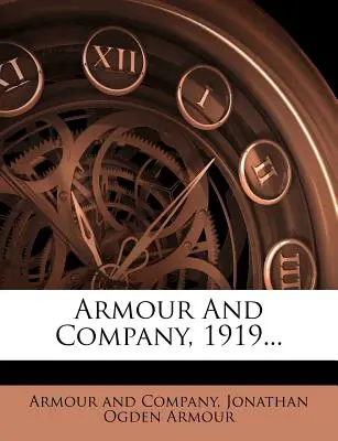 Armour and Company, 1919...