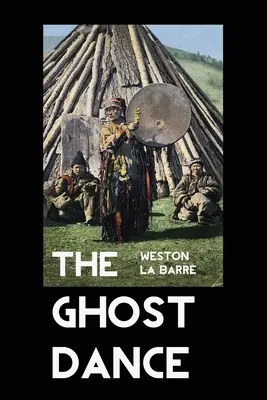 A szellemtánc: A vallás eredete - The Ghost Dance: The Origins of Religion