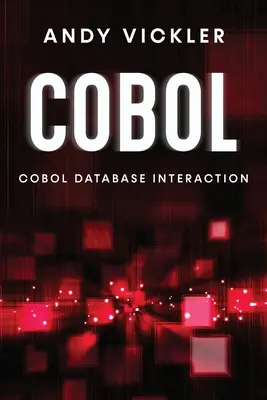 Cobol: Cobol adatbázis-interakció - Cobol: Cobol Database Interaction