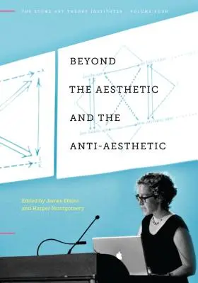Za hranice estetiky a antiestetiky - Beyond the Aesthetic and the Anti-Aesthetic